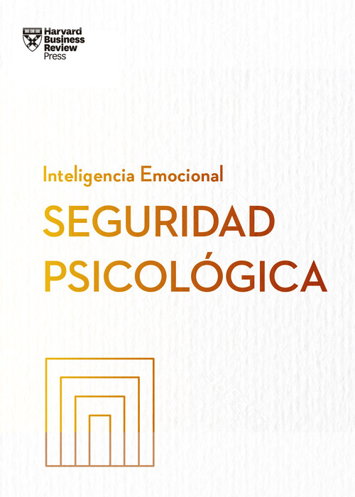FELICIDAD. SERIE INTELIGENCIA EMOCIONAL HBR
