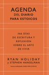 AGENDA DE DIARIO PARA ESTOICOS (ED. LIMITADA 2027)