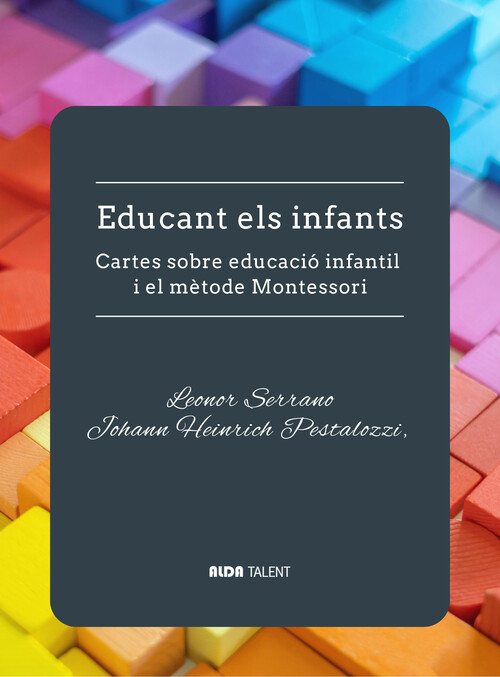 EDUCANT ELS INFANTS. CARTES SOBRE EDUCACIO INFANTIL I EL MET