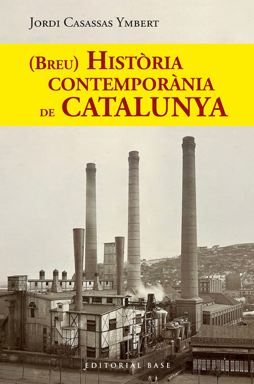 (BREU) HISTORIA CONTEMPORANIA DE CATALUNYA