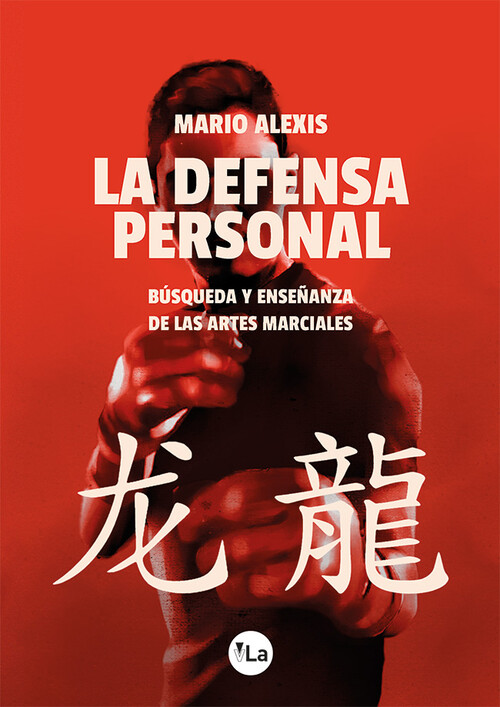 DEFENSA PERSONAL: BUSQUEDA Y ENSE�ANZA DE LAS ARTES MARCIALE