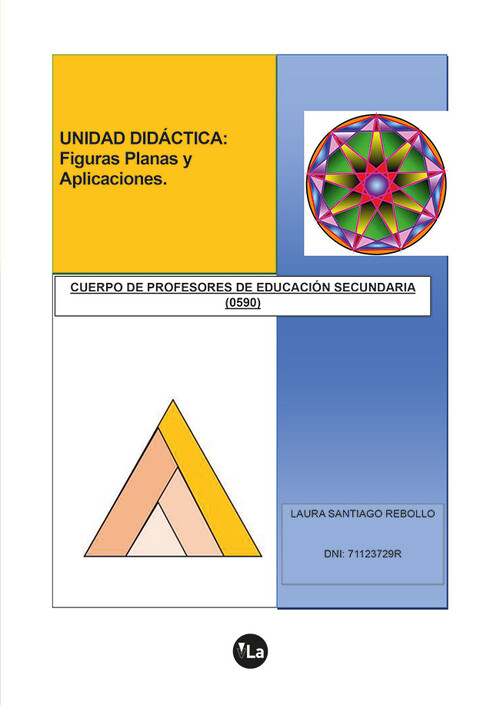 UNIDAD DIDACTICA: FIGURAS PLANAS Y APLICACIONES