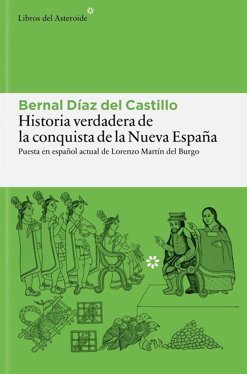 HISTORIA VERDADERA DE LA CONQUISTA DE LA NUEVA ESPA�A