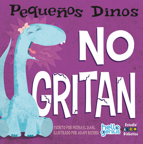 PEQUE�OS DINOSAURIOS NO GRITAN, LOS