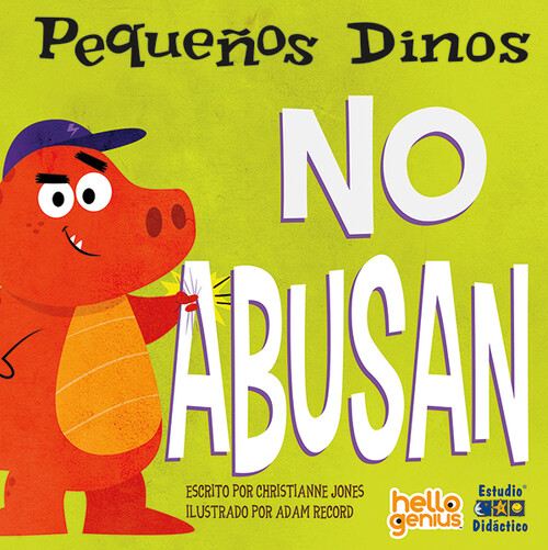 PEQUE�OS DINOSAURIOS NO ABUSAN, LOS