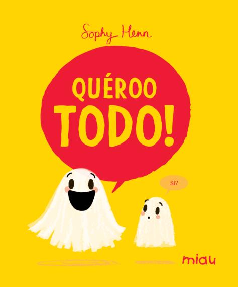QUEROO TODO!