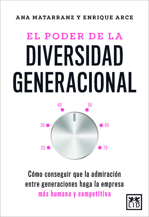 PODER DE LA DIVERSIDAD GENERACIONAL, EL