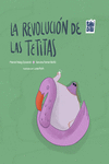REVOLUCION DE LAS TETITAS, LA