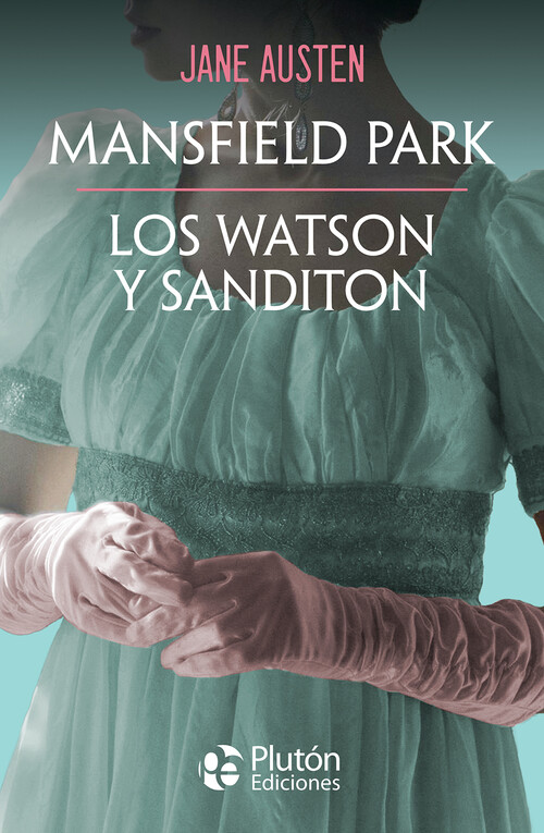 MANSFIELD PARK - LOS WATSON Y SANDITON