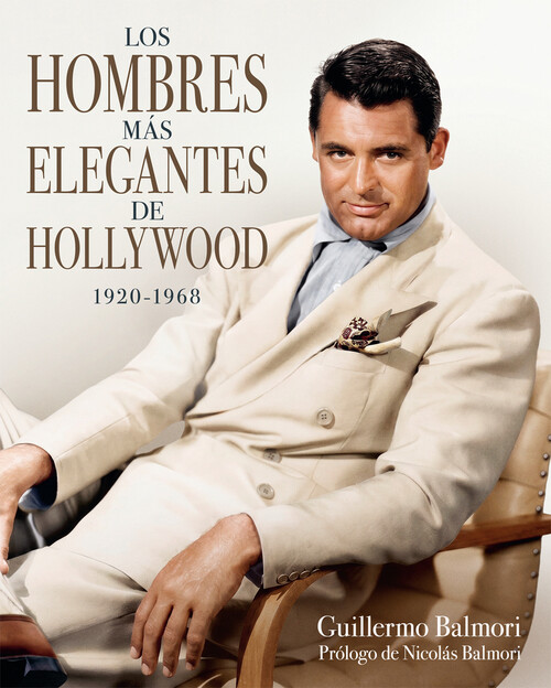 HOMBRES MAS ELEGANTES DE HOLLYWOOD (1920-1968), LOS