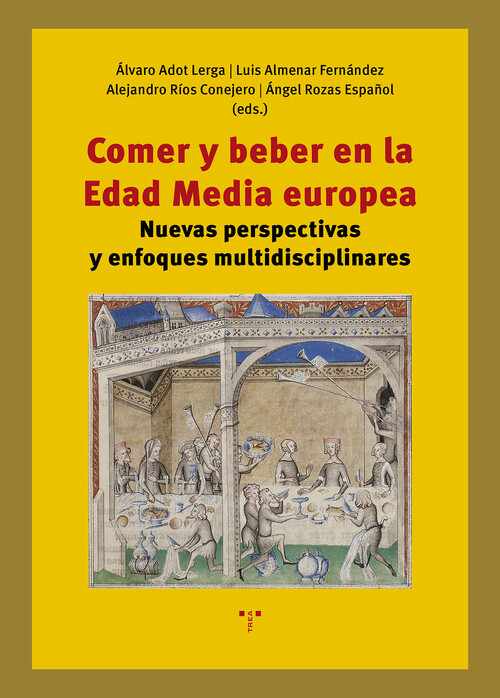 COMER Y BEBER EN LA EDAD MEDIA EUROPEA