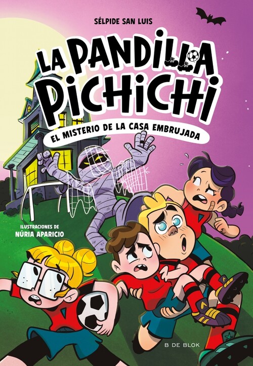 PANDILLA PICHICHI 2, LA - MISTERIO EN EL CAMPAMENTO DE FUTBO
