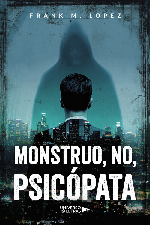 MONSTRUO, NO, PSICOPATA