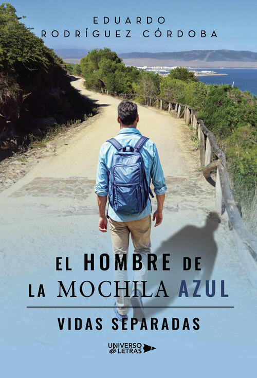 HOMBRE DE LA MOCHILA AZUL, EL. VIDAS SEPARADAS