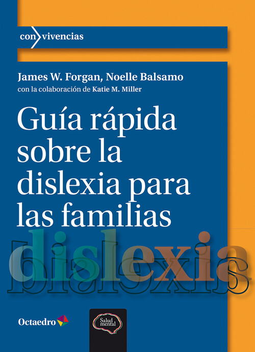 GUIA RAPIDA SOBRE LA DISLEXIA PARA LAS FAMILIAS