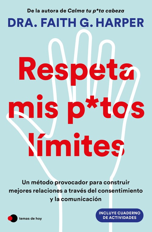 RESPETA MIS PUTOS LIMITES