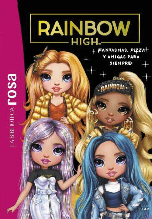 BIBLIOTECA ROSA, LA. RAINBOW HIGH, 13 - �FANTASMAS, PIZZA Y