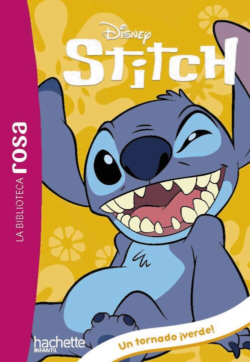 BIBLIOTECA ROSA, LA. STITCH, 4. UN ALIENIGENA GIGANTE Y UN T