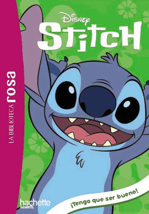 BIBLIOTECA ROSA, LA. STITCH, 2. TRASTADAS, 1>BUENAS ACCIONES