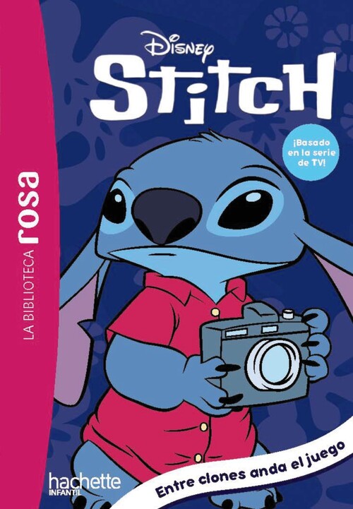 BIBLIOTECA ROSA, LA. STITCH, 8. ENTRE CLONES ANDA EL JUEGO