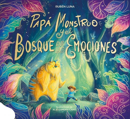 PAPA MONSTRUO Y EL BOSQUE DE LAS EMOCIONES