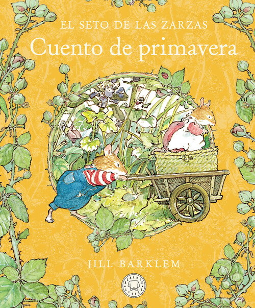 SETO DE LAS ZARZAS, EL. CUENTO DE PRIMAVERA (NUEVA EDICION)