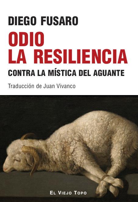 ODIO A LA RESILIENCIA