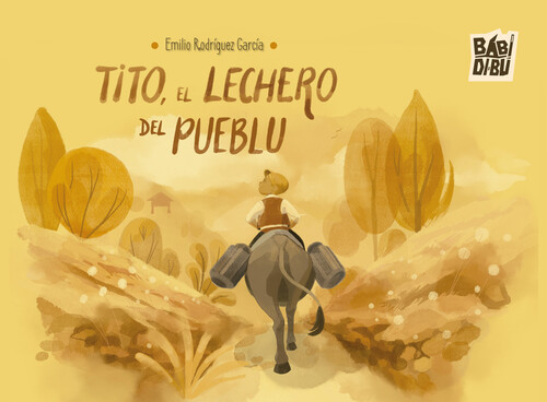 TITO, EL LECHERO DEL PUEBLU