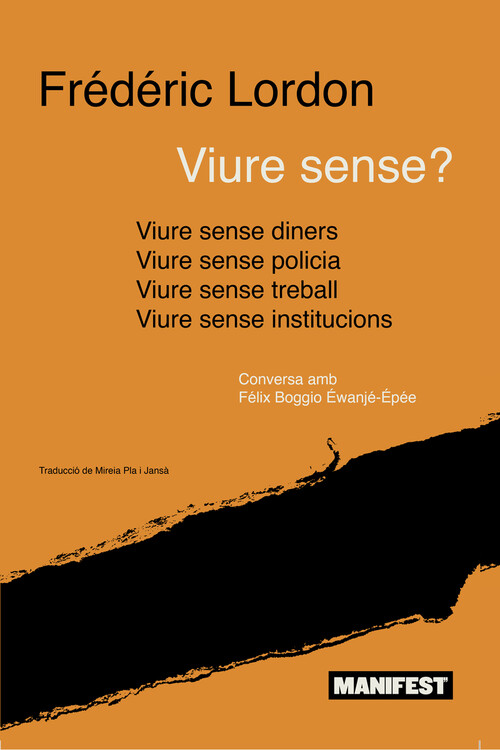 VIURE SENSE?