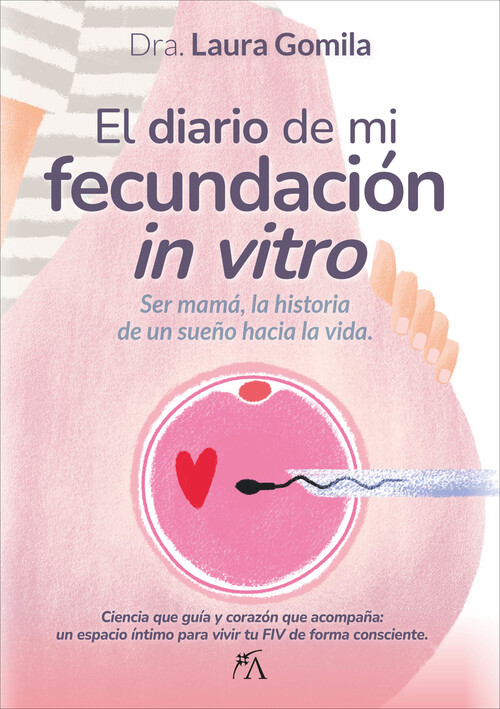 DIARIO DE MI FECUNDACION IN VITRO, EL