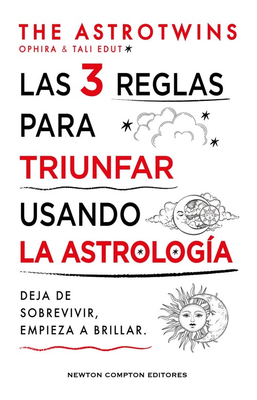 3 REGLAS PARA TRIUNFAR USANDO LA ASTROLGIA, LAS