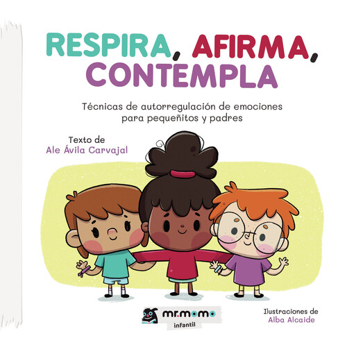 RESPIRA, AFIRMA, CONTEMPLA