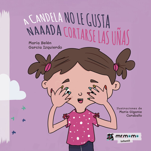 A CANDELA NO LE GUSTA NAAADA CORTARSE LAS U�AS