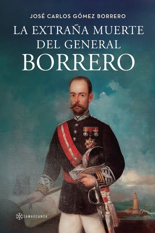 EXTRA�A MUERTE DEL GENERAL BORRERO, LA