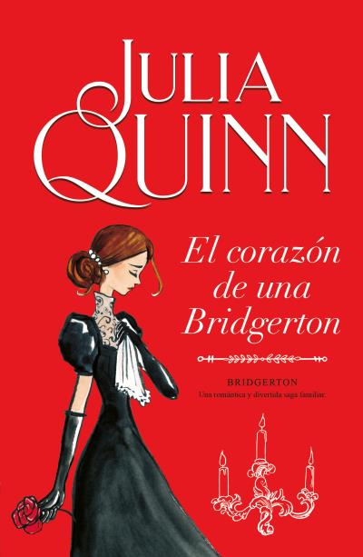 CORAZON DE UNA BRIDGERTON, EL (BRIDGERTON 6)