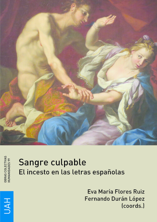 SANGRE CULPABLE. EL INCESTO EN LAS LETRAS ESPAOLAS