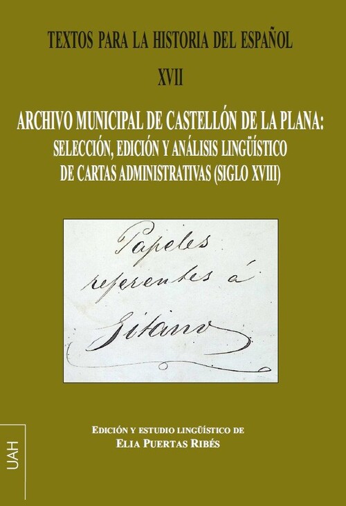 TEXTOS PARA LA HISTORIA DEL ESPA�OL XVII