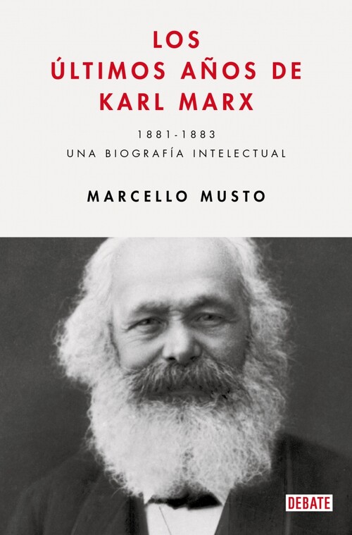 KARL MARX. BIOGRAFIA INTELLECTUAL I POLITICA 1857-1883(CAT