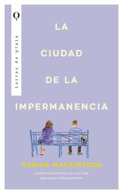 CIUDAD DE LA IMPERMANENCIA, LA