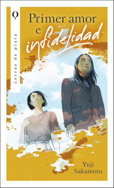 PRIMER AMOR E INFIDELIDAD