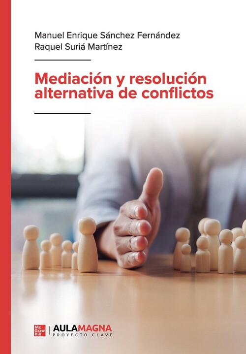 MEDIACION Y RESOLUCION ALTERNATIVA DE CONFLICTOS