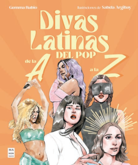 DIVAS LATINAS DEL POP DE LA A A LA Z