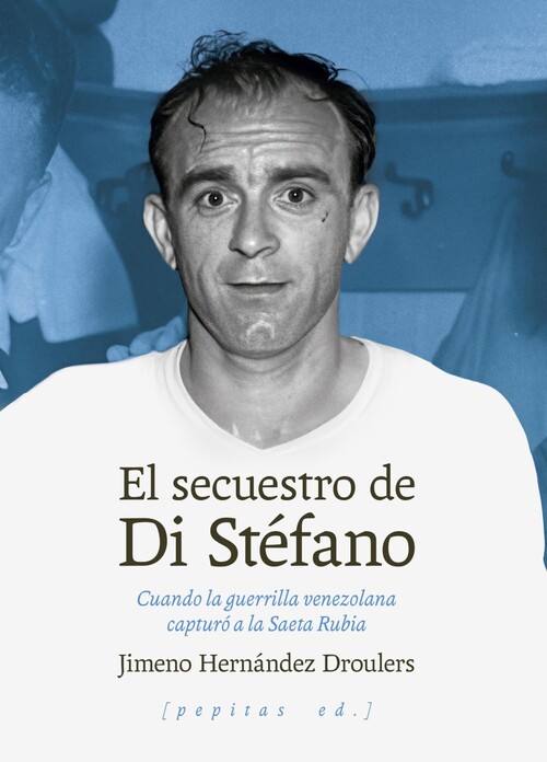 SECUESTRO DE DI STEFANO, EL