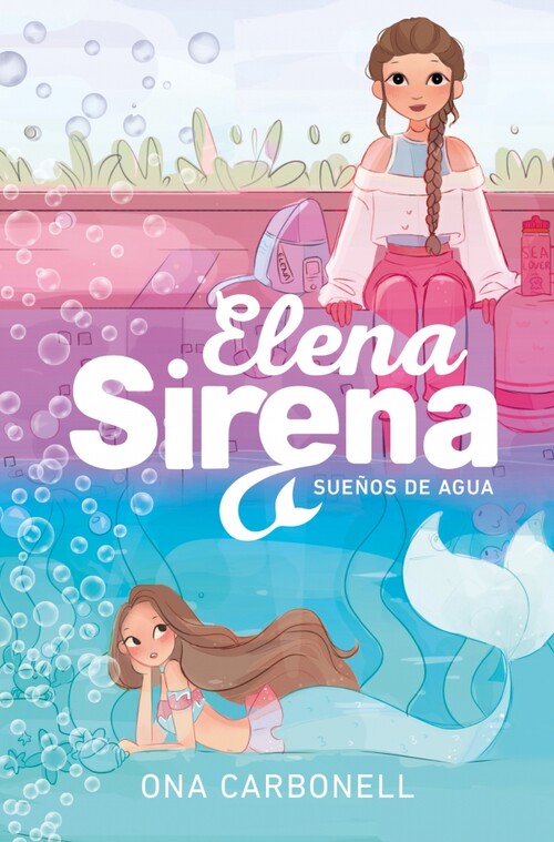 AMISTADES A PRUEBA (ELENA SIRENA 2)