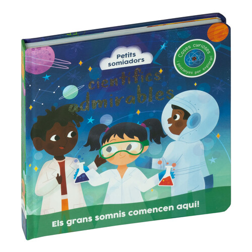 PETITS SOMIADORS. CIENTIFICS ADMIRABLES