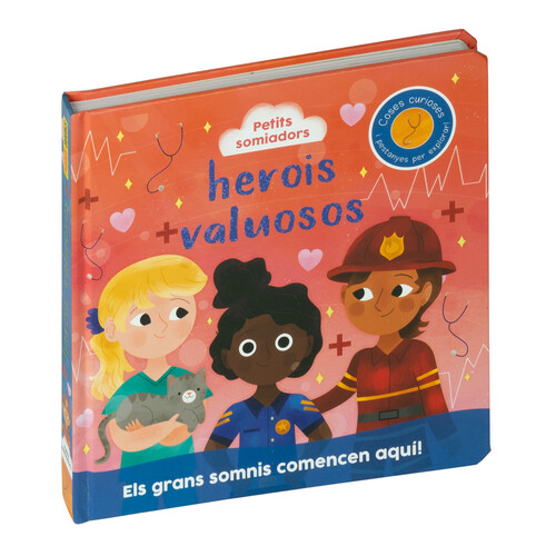 PETITS SOMIADORS. HEROIS VALUOSOS