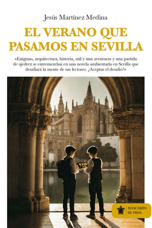 VERANO QUE PASAMOS EN SEVILLA, EL