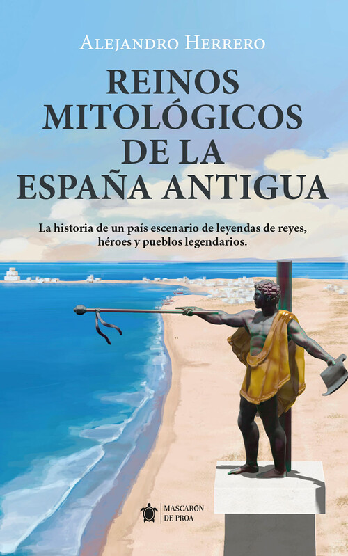 REINOS MITOLOGICOS DE LA ESPA�A ANTIGUA