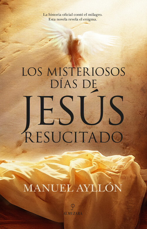MISTERIOSOS DIAS DE JESUS RESUCITADO, LOS