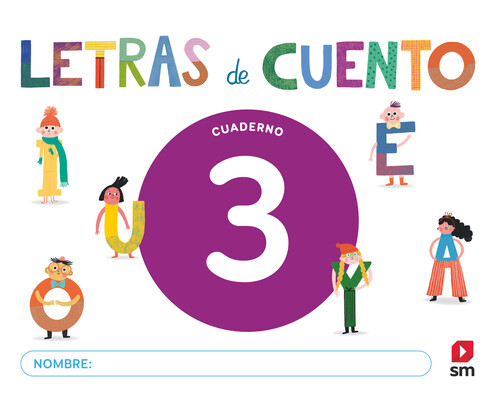 LETRAS DE CUENTO CUAD 3 LECTOESCRITURA 2025